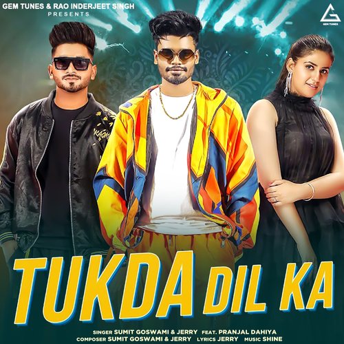 Tukda Dil Ka Sumit Goswami MP3 Download