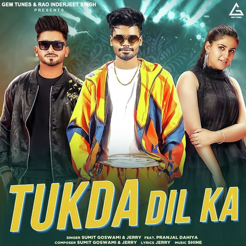 Tukda Dil Ka Sumit Goswami MP3 Download