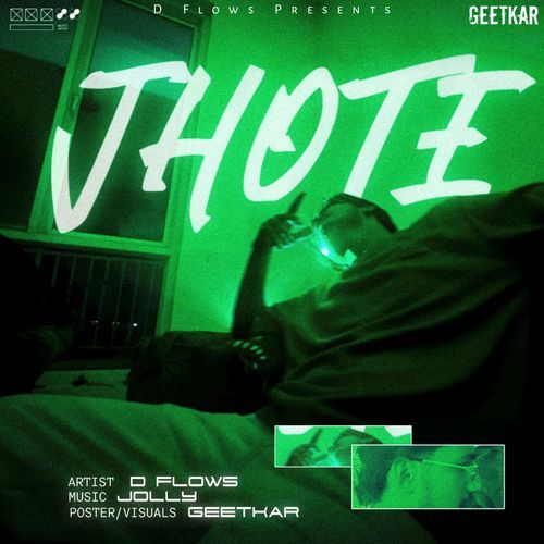 Jhote D Flows MP3 Download