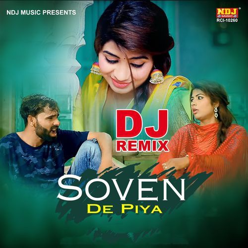 Soven De Piya (DJ Remix) Sheenam Katholic MP3 Download
