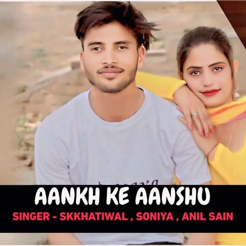 Aankh ke Aanshu Soniya MP3 Download