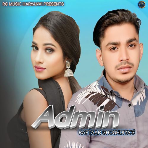 Admin Raftaar Ghoghdiya MP3 Download