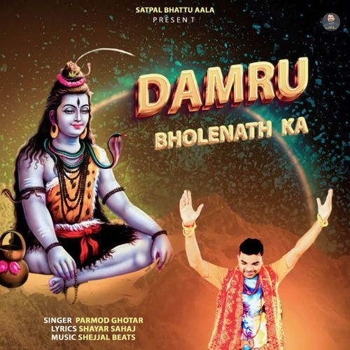 Damru Bholenath Ka Parmod Ghotar MP3 Download