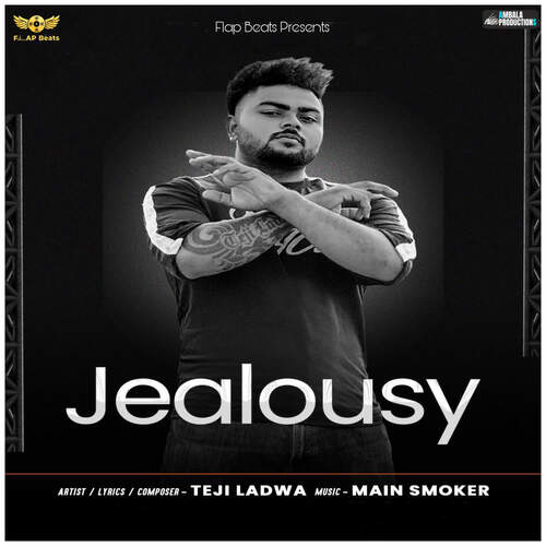 Jealousy Teji Ladwa MP3 Download