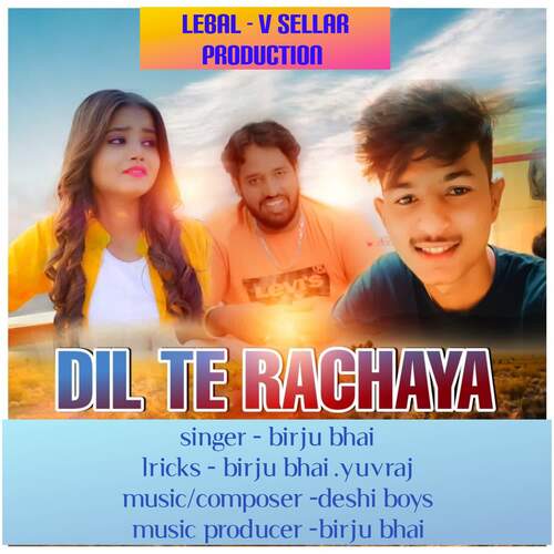 Dil te rachaya Birju Bhai MP3 Download