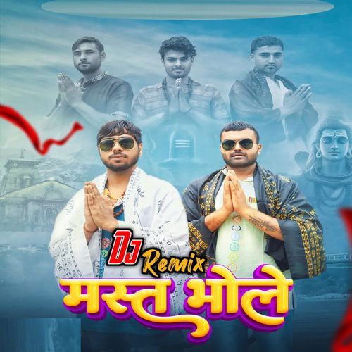 Mast Bhole Dj Remix Ankit Sharma MP3 Download