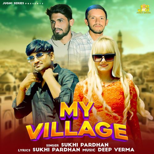 My Village SUKHI PARDHAN MP3 Download