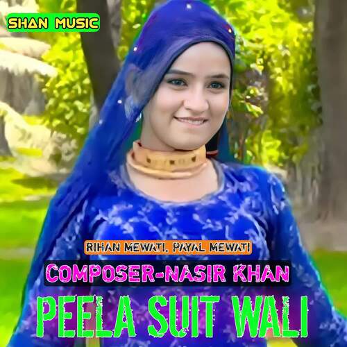 Peela Suit Wali Payal Mewati MP3 Download