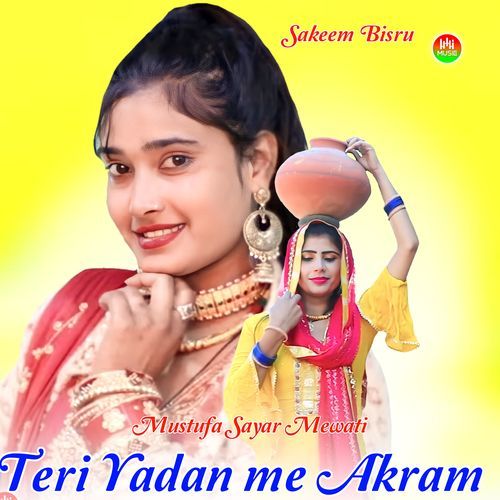 Tari Yadan Me Akram Mustufa Sayar Mewati MP3 Download