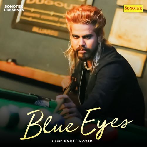 Blue Eyes Rohit David MP3 Download