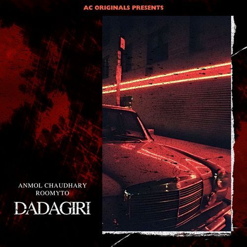 Dadagiri Anmol Chaudhary MP3 Download