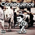 Consequence Songs MP3 Download