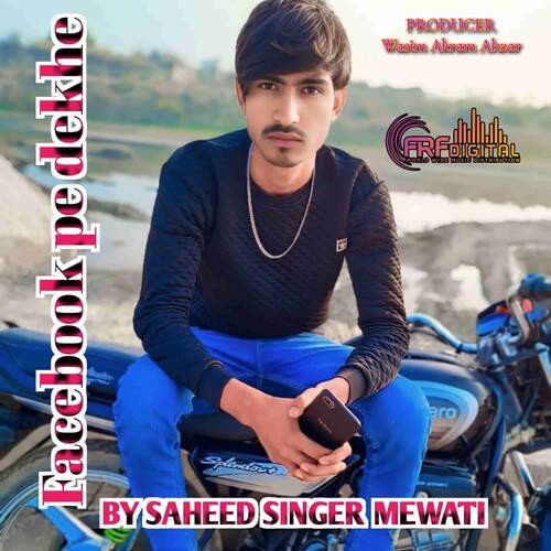 Facebook Pe Dekhe Saheed Singer Mewati MP3 Download