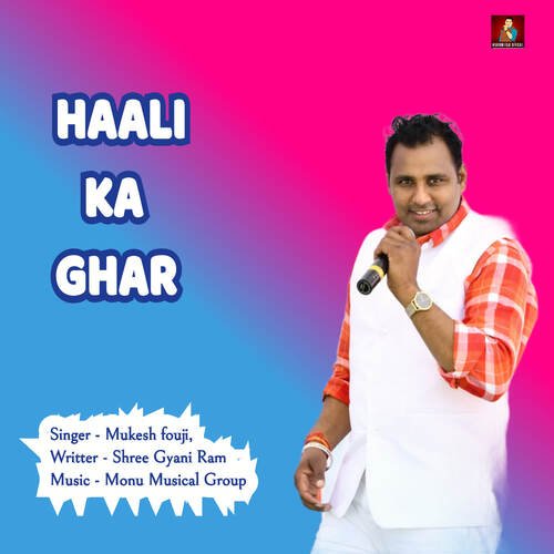 Haali Ka Ghar Mukesh Foji MP3 Download