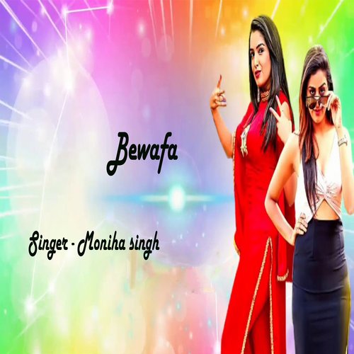 Bewafa Moniha Singh MP3 Download