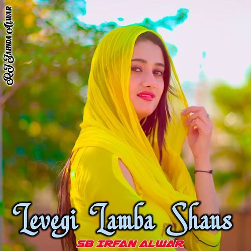 Levegi Lamba Shans RJ Zahida Alwar MP3 Download