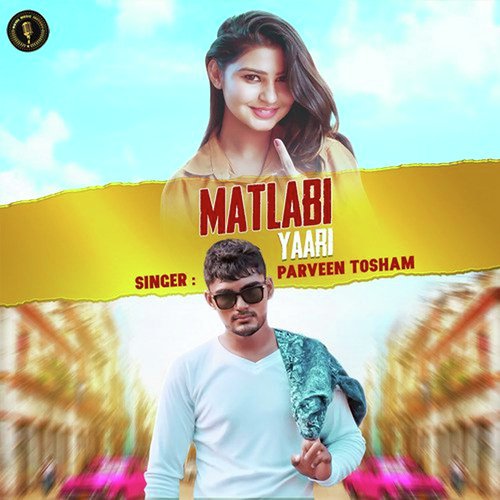 Matlabi Yaar Parveen Tosham MP3 Download