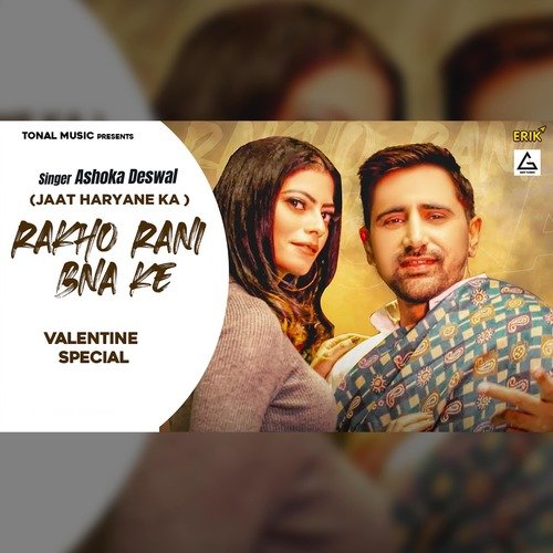 Rakho Rani Bna Ke Ashoka Deswal MP3 Download