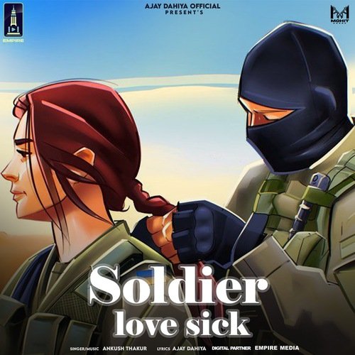 Soldier Love Sick Ankush Thakur MP3 Download