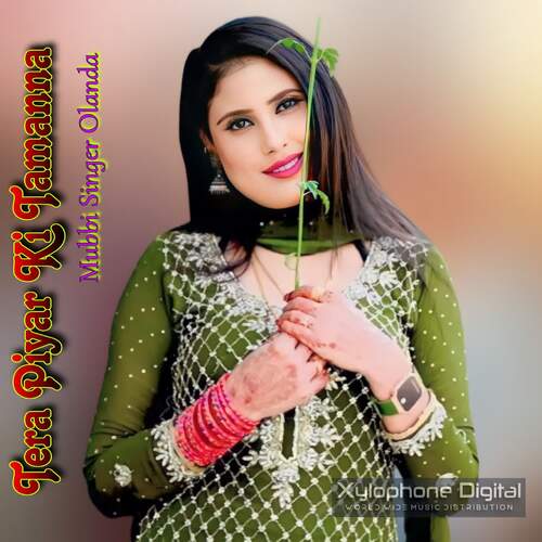 Tera Piyar Ki Tamanna Mubbi Singer Olanda MP3 Download