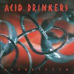 Acid Drinkers Songs MP3 Download