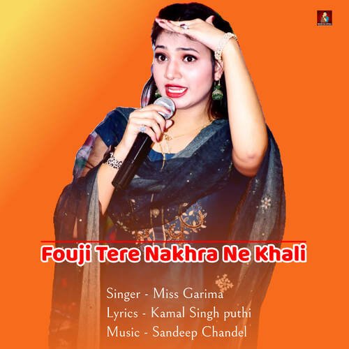 Fouji Tere Nakhra Ne Khali Miss Garima MP3 Download