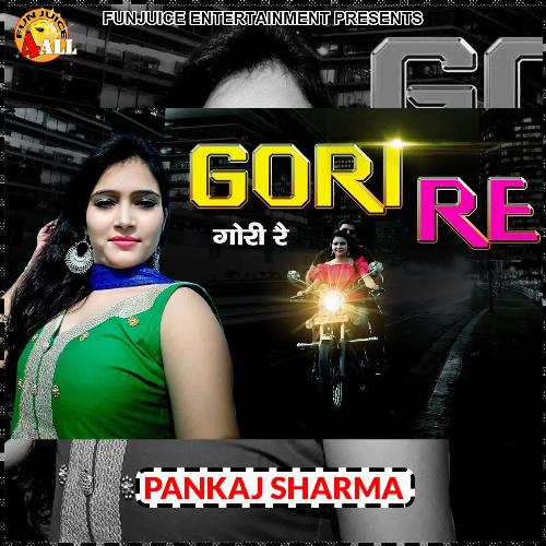 Gori Re Pankaj Sharma MP3 Download