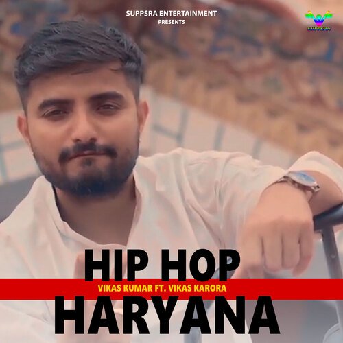Hip Hop Haryana Vikas Kumar MP3 Download