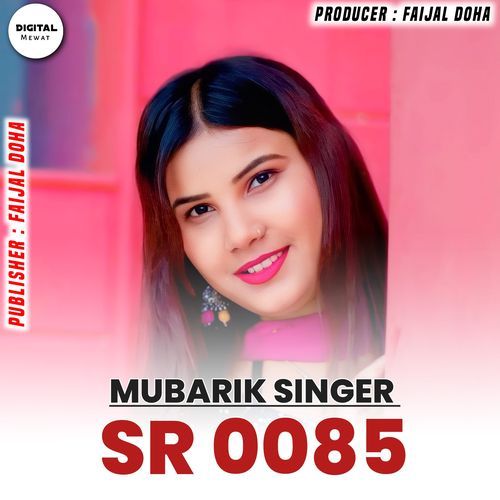 Mubarik Singer SR 0085 Mubarik Singer Doha MP3 Download