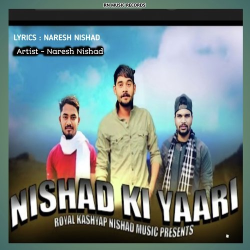 Nishad ki Yaari (Haryanvi) Naresh Nishad MP3 Download