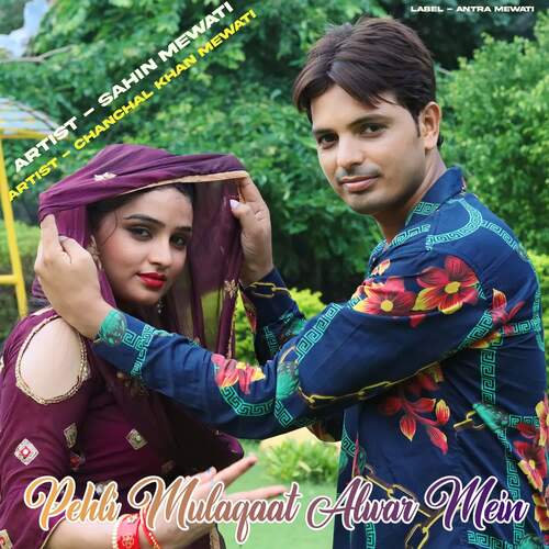 Pehli Mulaqaat Alwar Mein Sahin Mewati MP3 Download