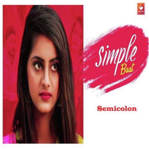 Simple Baat Semicolon MP3 Download