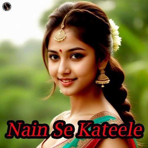 Nain Se Kateele D.S. Narwaniya MP3 Download
