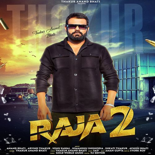 Raja 2 Thakur Anand Bhati MP3 Download