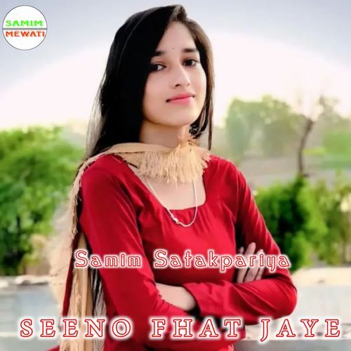 SEENO FHAT JAYE Samim Satakpariya MP3 Download