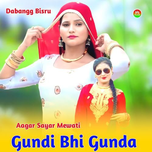 Gundi Bhi Gunda Asgar Sayar Mewati MP3 Download