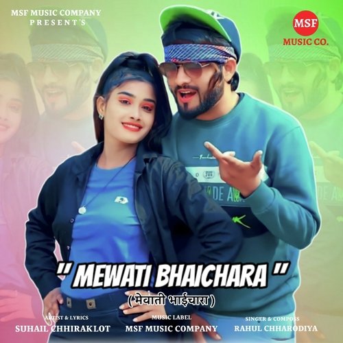 Mewati Bhaichara Suhail Chhiraklot MP3 Download