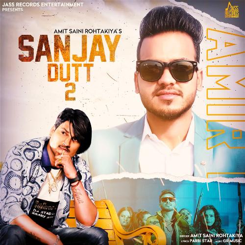 Sanjay Dutt 2 Amit Saini MP3 Download