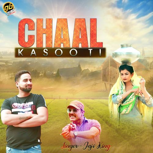 Chaal Kasooti Jaji King MP3 Download
