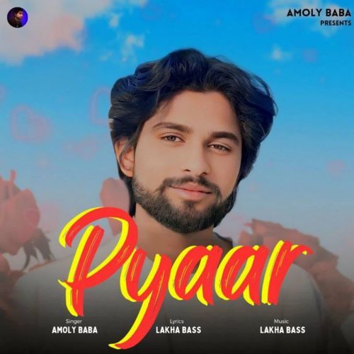 Pyaar Amoly BaBa MP3 Download