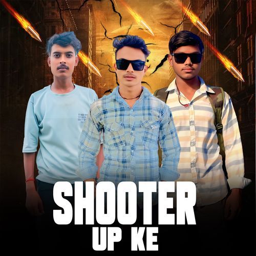 Shooter Up Ke Up Wala Kd MP3 Download