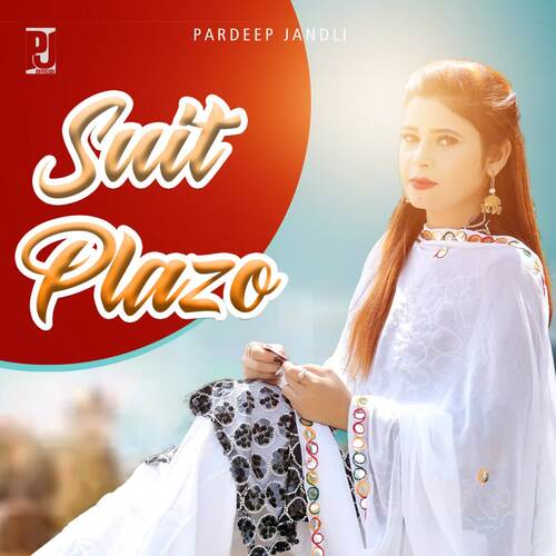 Suit Plazo Pardeep Jandli MP3 Download