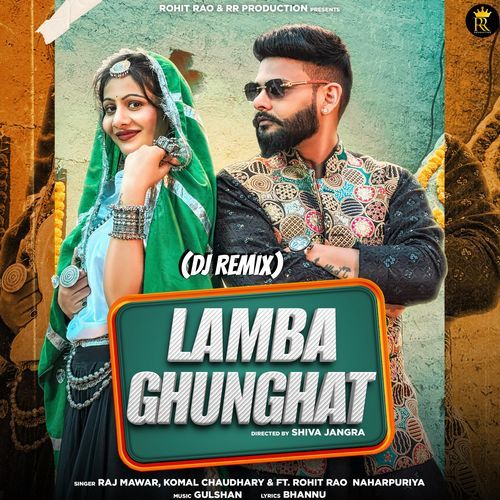 Lamba Ghunghat ((DJ Remix)) Raj Mawer MP3 Download
