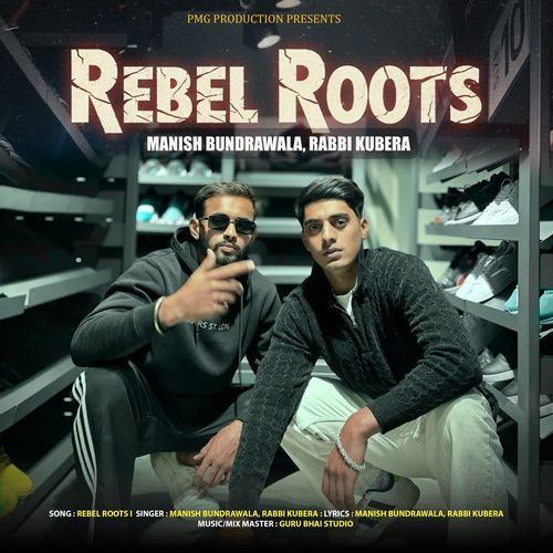 Rebel Roots Manish Bundrawala MP3 Download