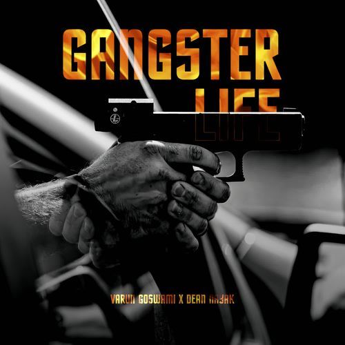 Gangster Life Varun Goswami MP3 Download