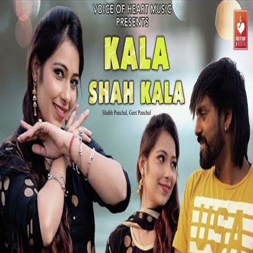 Kala Shah Kala Geet Panchal MP3 Download