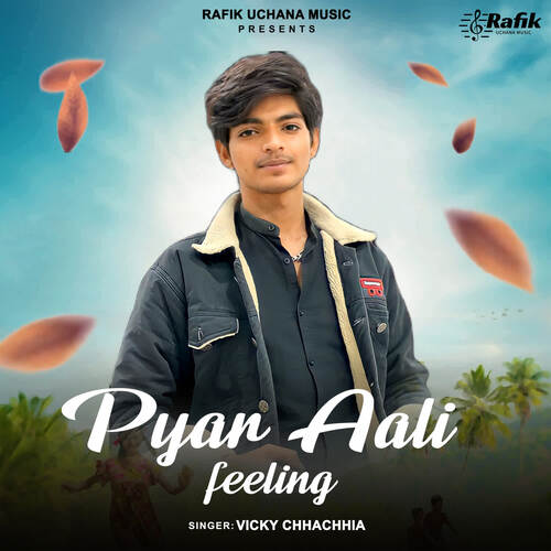 Pyar Aali Feeling Vicky Chhachhia MP3 Download