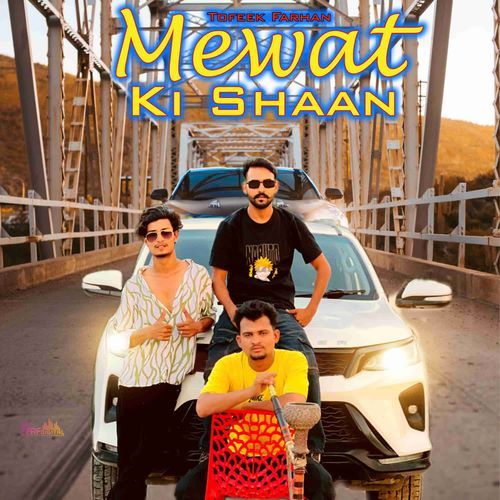 Mewat Ki Shaan Tofeek Farhan MP3 Download