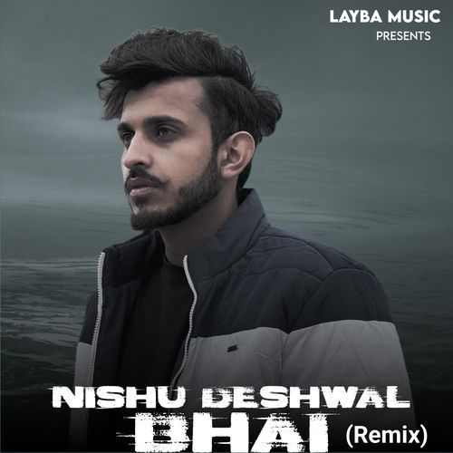Nishu Deshwal Bhai (Remix) Shubham Mahi MP3 Download