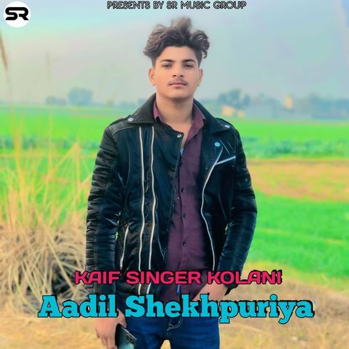 Aadil Shekhpuriya Kaif Singer Kalani MP3 Download
